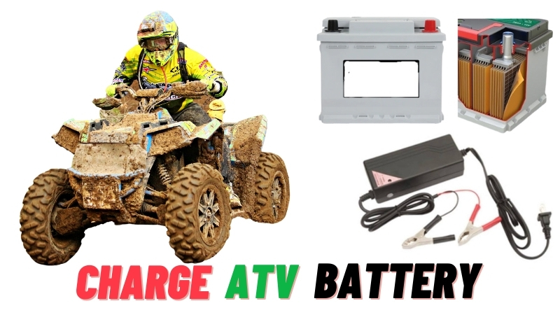 How to Charge an ATV Battery with a Battery Charger