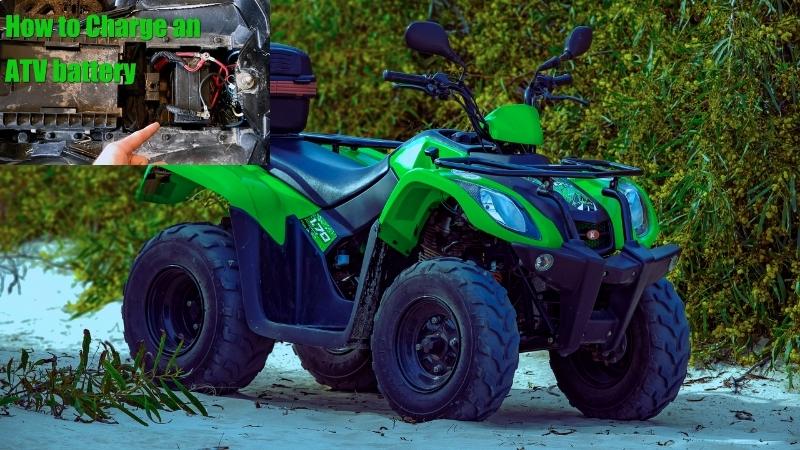 How to Charge an ATV Battery without a Charger