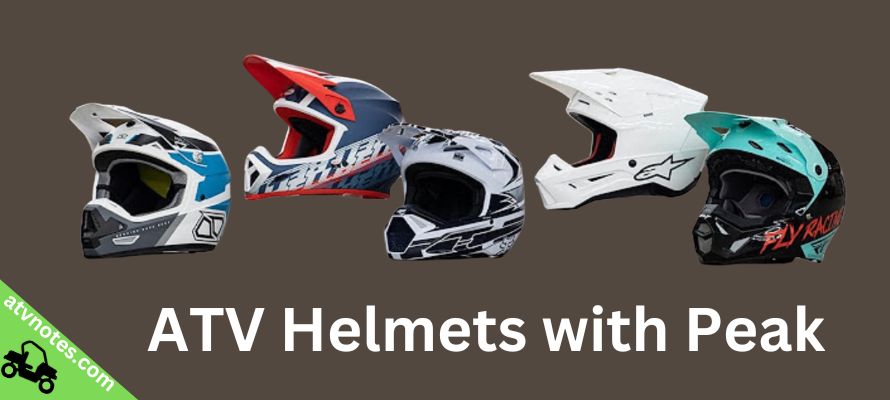 Why Do ATV Helmets Have Peak